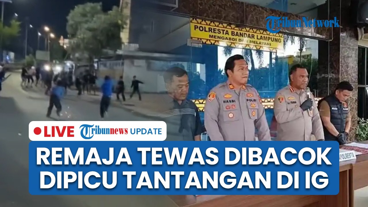 LIVE: Remaja di Bandar Lampung Tewas Dibacok seusai Tawuran, Dipicu Saling Tantang di DM Instagram