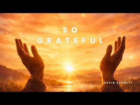SO GRATEFUL | Needed This Dave (Official Lyric Video)