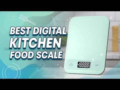 Best Digital Kitchen Food Scale — Must-Have for Every Home Chef!