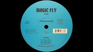 Magic Fly – Magic Fly (Part 3 Mix)