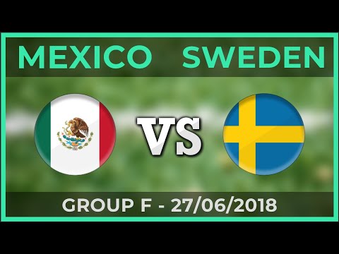 MEKSIKO - ŠVEDSKA | Svjetski kup - Usporedba timova [27. 06. 2018.]