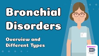 Bronchial Disorders - Overview and Different Types
