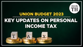 Union Budget 2023 | Key updates on personal income tax