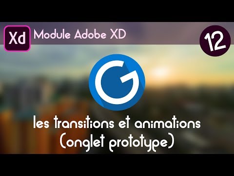 Tuto Adobe XD 12 les transitions animations onglet prototype