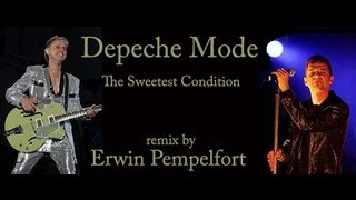 Depeche Mode  THE SWEETEST CONDITION  remix )