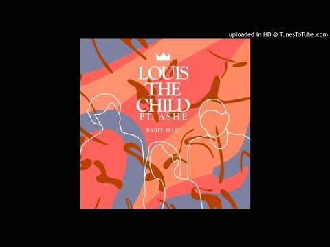 Louis The Child feat. Ashe - Right To It