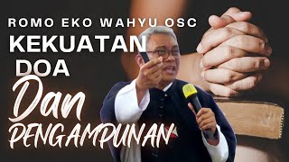 Download lagu ROMO EKO WAHYU OSC 'KEKUATAN DOA DAN PENGAMPUNAN' mp3 Download lagu ROMO EKO WAHYU OSC 'KEKUATAN DOA DAN PENGAMPUNAN' mp3