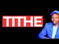 Tithe (Part 1) - El.P.Protos