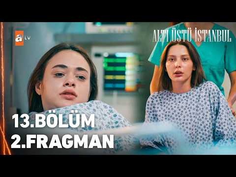 Altı Üstü İstanbul 13. Bölüm 2. Fragman