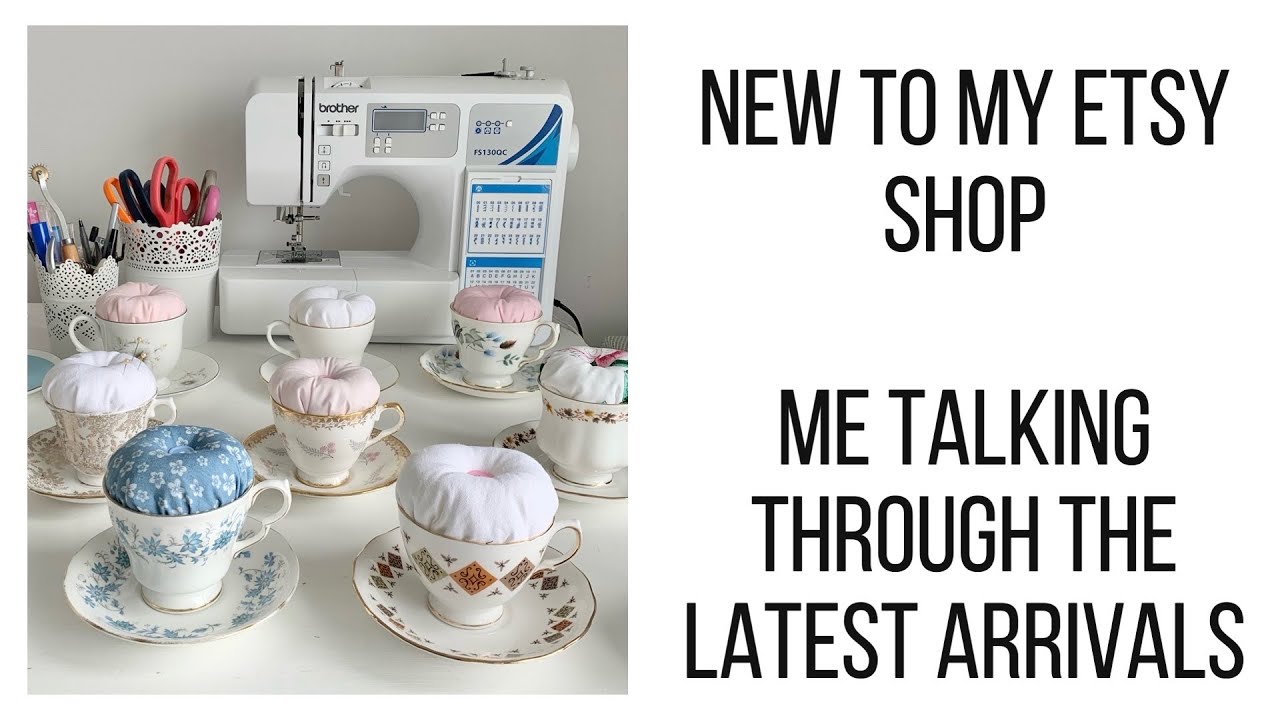 NEW Products to my Etsy shop - talking through new vintage teacups pin cushions for sewing