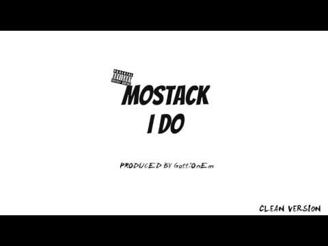 MoStack - I Do  (Clean Version)