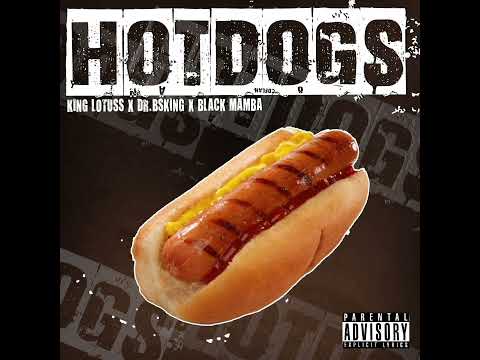 @@HotDogs Rap #king lotuss X Dr.Bsking X Black Mamba#@