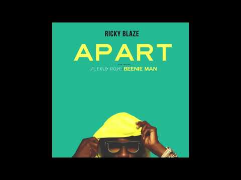 Ricky Blaze - Apart (Official Audio) ft. Alexus Rose, Beenie Man
