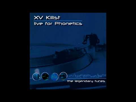 XV Kilist - Live For Phonetics [2008]