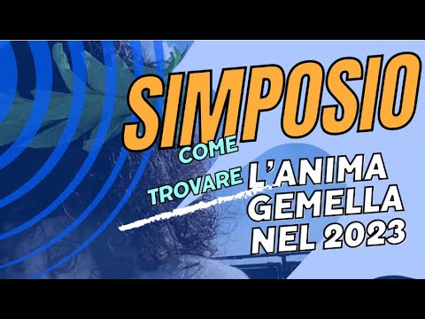 Simposio: come trovare l’anima gemella nel 2023 - 3AS 2023