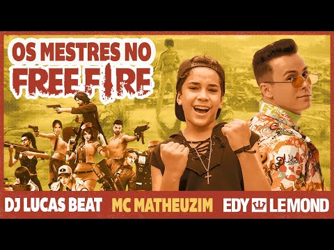 Os mestres no free fire - MC Matheuzim e DJ Lucas Beat feat Edy Lemond
