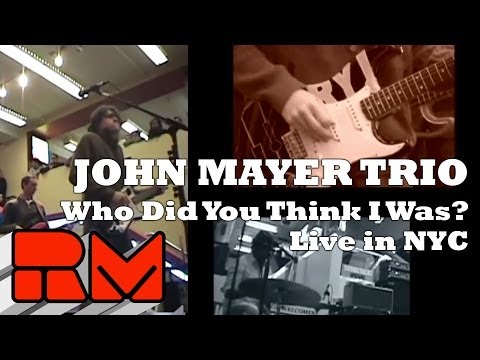 John Mayer Trio: Who Did You Think I Was (Live - RMTV Official)
