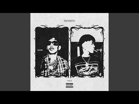 Bandemic (Remix)
