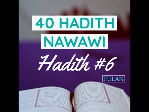 Easily Memorize 40 Hadith Nawawi! Hadith #6 | Dr. Abu Ayman