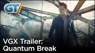 VGX 2013: Quantum Break Gameplay Trailer