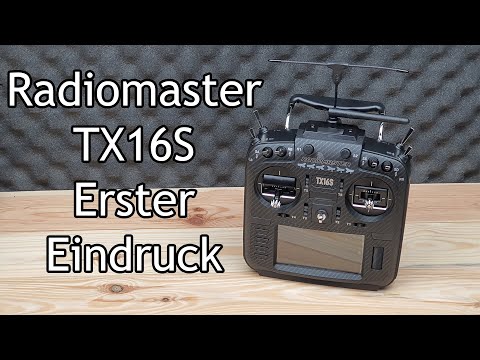Meine neue Fernsteuerung! - Radiomaster TX16S - Erster Eindruck