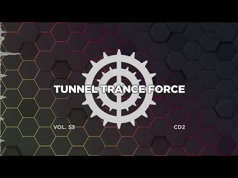 Tunnel trance force 53 - CD2 - 320 kbps / 4K  [Trance - Uplifting Dj Mix]