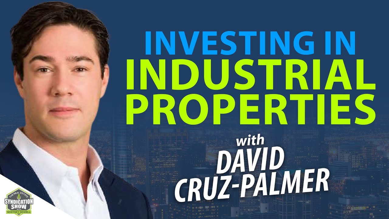 Investing in Industrial Properties | David Cruz-Palmer - YouTube