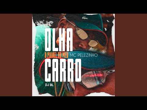 Olha o Painel do Meu Carro