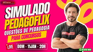 🔴 Ao vivo: Simulado Pedagoflix: Questões de Pedagogia para Concursos