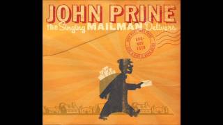 &quot;A Good Time (Live)&quot; - John Prine