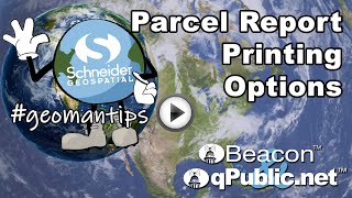 #geomantips: Parcel Report Printing Options