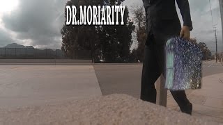 Dr.Moriarity - Through the looking glass