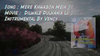 Mere Khwabon Mein Jo Aaye Instrumental With Lyrics