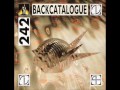 Front 242 Backcatalogue 1981 1985