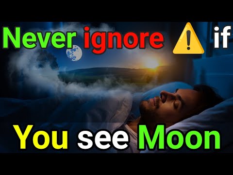 Seeing the Moon in a Dream | Moon Dream interpretation