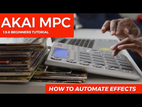 AKAI MPC STUDIO | AUTOMATION TUTORIAL:  HOW TO AUTOMATE EFFECTS & VST PLUGINS