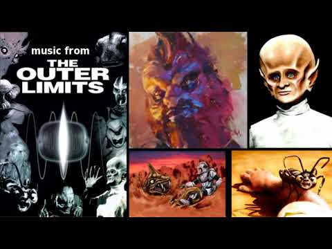 The Outer Limits music ~ It Crawled Out of the Woodwork