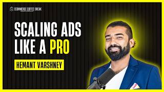 Expert Tips For Scaling Meta Ads | Ecommerce Coffee Break Podcast