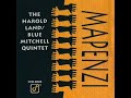 Harold Land, Blue Mitchell Quintet —  Mapenzi  ( Full Album )