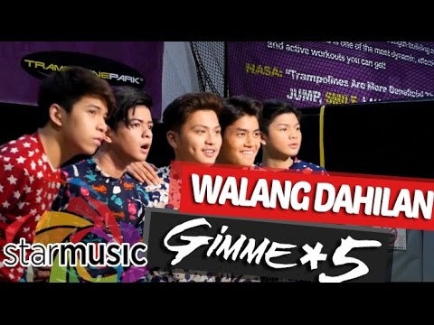 Walang Dahilan - Gimme 5 (Music Video)