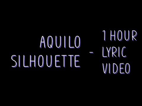 download lagu mp3 mp4 Silhouette Aquilo Download, download lagu Silhouette Aquilo Download gratis, unduh video klip Silhouette Aquilo Download