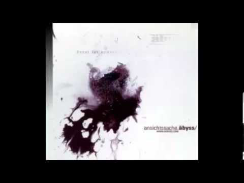 Äbyss "Mir egal" "Ansichtssache" "Vewirrt"