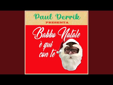 Babbo Natale è qui con te