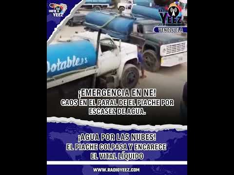 CAOS EN EL PIACHE | ESCASEZ DE AGUA DISPARA PRECIOS EN MARGARITA.