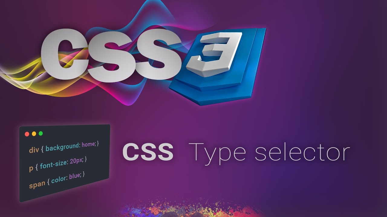 CSS for beginners 03:  Type selector