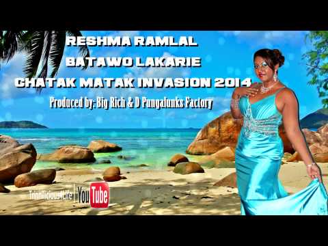 Reshma Ramlal - Batawo Lakarie [ Chatak Matak Invasion 2014 ] BRAND NEW RELEASE