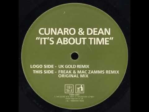Cunaro And Dean - Its About Time - The Freak And Mac Zimms Mix