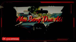 Download lagu Story WA | Aku sing due Ati | ndarboy genk | cover jjg mp3
