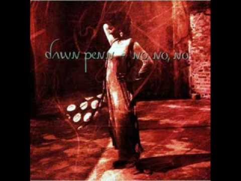 Dawn Penn - You Don't Love Me (No, No, No) - 1994