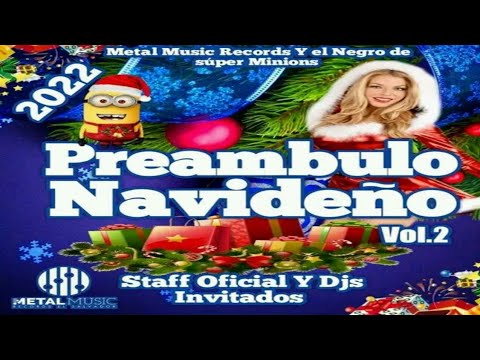El Patadon Navideño Mix 2022 🎄 El Preambulo Navideño Vol 2 ⛄ Dj Juarez 🎅 Metal Music Records